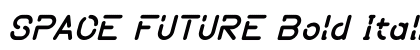 SPACE FUTURE Bold Italic Preview