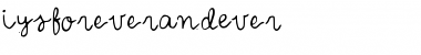 Download IYSForeverandEver Font