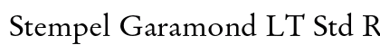 Stempel Garamond LT Std Roman Preview