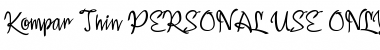 Download Kompar Thin PERSONAL USE ONLY Font