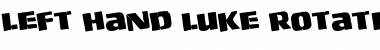 Left Hand Luke Rotated Regular Font