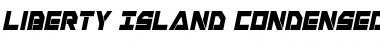 Liberty Island Condensed Italic Condensed Italic Font
