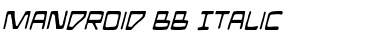 Mandroid BB Italic Font