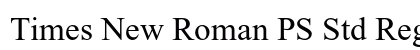 Times New Roman PS Std Regular preview