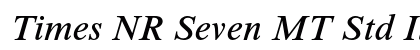Times NR Seven MT Std Italic Preview