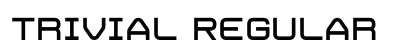 Trivial Regular preview