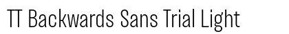 TT Backwards Sans Trial Light Preview