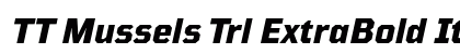 TT Mussels Trl ExtraBold Italic Preview