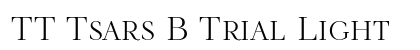 TT Tsars B Trial Light Preview