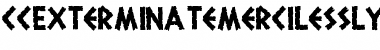 Download CCExterminateMercilessly Font Download CCExterminateMercilessly Font