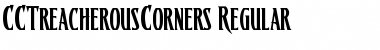 CCTreacherousCorners Regular Font