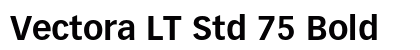 Vectora LT Std 75 Bold Preview