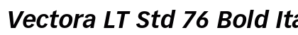 Vectora LT Std 76 Bold Italic preview