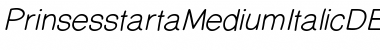PrinsesstartaDEMO MediumItalic Font