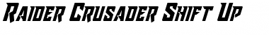 Raider Crusader Shift Up Regular Font
