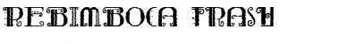Download Rebimboca Trash Font Download Rebimboca Trash Font