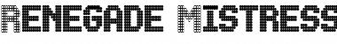 Download Renegade Mistress Font Download Renegade Mistress Font
