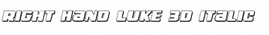 Right Hand Luke 3D Italic Italic Font