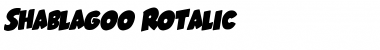 Shablagoo Rotalic Italic Font