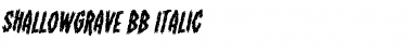 ShallowGrave BB Italic Font