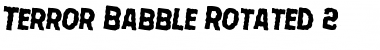 Terror Babble Rotated 2 Regular Font