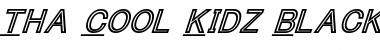 Tha Cool Kidz Black Black Italic Font