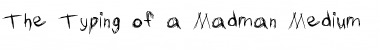 Download The Typing of a Madman Font Download The Typing of a Madman Font