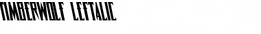 Download Timberwolf Leftalic Font Download Timberwolf Leftalic Font