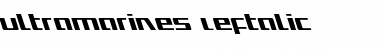 Ultramarines Leftalic Italic Font