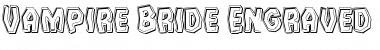 Vampire Bride Engraved Regular Font