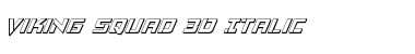 Download Viking Squad 3D Italic Font Download Viking Squad 3D Italic Font