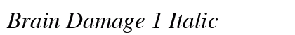 Brain Damage 1 Italic preview