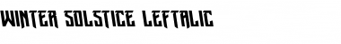 Winter Solstice Leftalic Italic Font