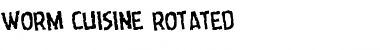 Worm Cuisine Rotated Regular Font