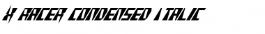 X-Racer Condensed Italic Condensed Italic Font