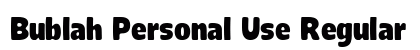 Bublah Personal Use Regular preview