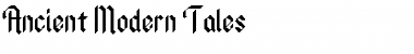 Download Ancient Modern Tales Font