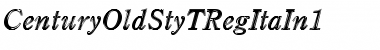 CenturyOldStyTRegItaIn1 Regular Font