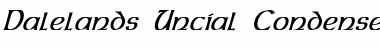 Dalelands Uncial Condensed Italic Font