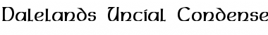Dalelands Uncial Condensed Regular Font