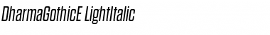 Dharma Gothic E Light Italic Font