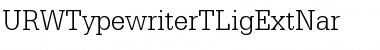 URWTypewriterTLigExtNar Regular Font