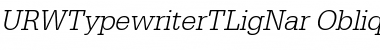 Download URWTypewriterTLigNar Font