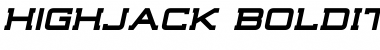 Highjack Bold Italic Font