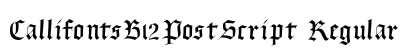 CallifontsB12PostScript Regular preview