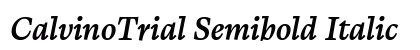 CalvinoTrial Semibold Italic Preview