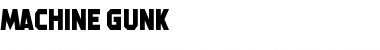 Download Machine Gunk Font Download Machine Gunk Font