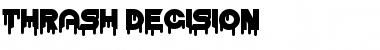 Thrash Decision Regular Font