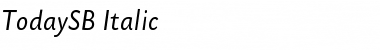 Download TodaySB-Italic Font Download TodaySB-Italic Font
