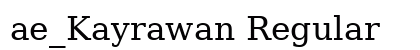 ae_Kayrawan Regular preview